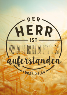 Der Herr ist auferstanden (c) Praise-Poster.de